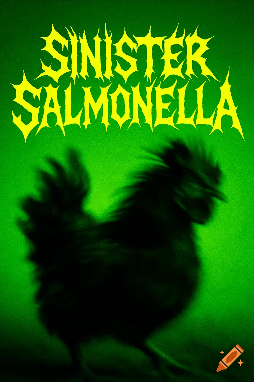 A dark silhouette of a blurry chicken against a grainy green background. Yellow jagged text reads "SINISTER SALMONELLA" above the chicken.