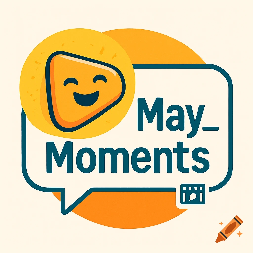 A playful logo for 'May_Moments' featuring a smiling play button and a speech bubble with an orange accent.