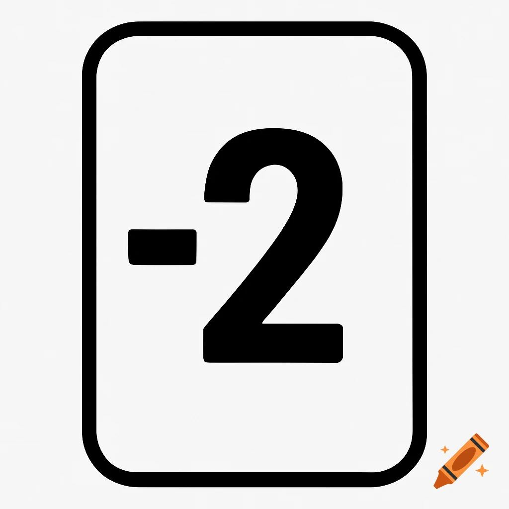 A white sign with a black rounded rectangular outline displays the number -2 in bold black font.