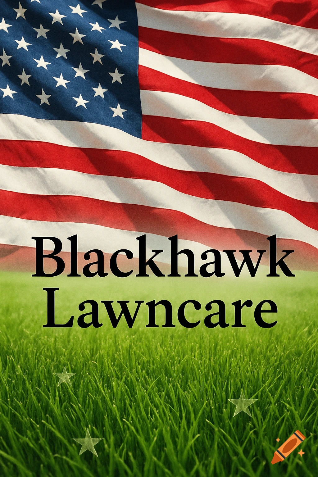 A photorealistic image of an American flag waving over green grass with the text 'Blackhawk Lawncare' and small star designs.