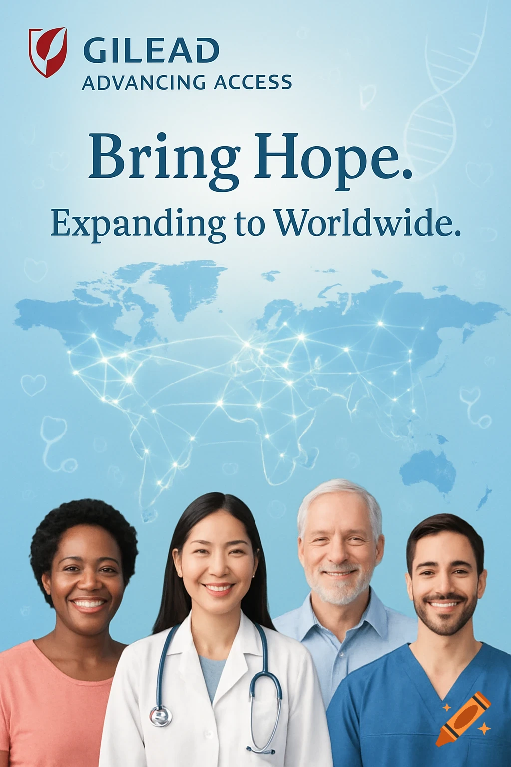A blue poster with a world map and connected lines features text 'Gilead Advancing Access, Bring Hope. Expanding to Worldwide.' Four smiling diverse people are at the bottom.