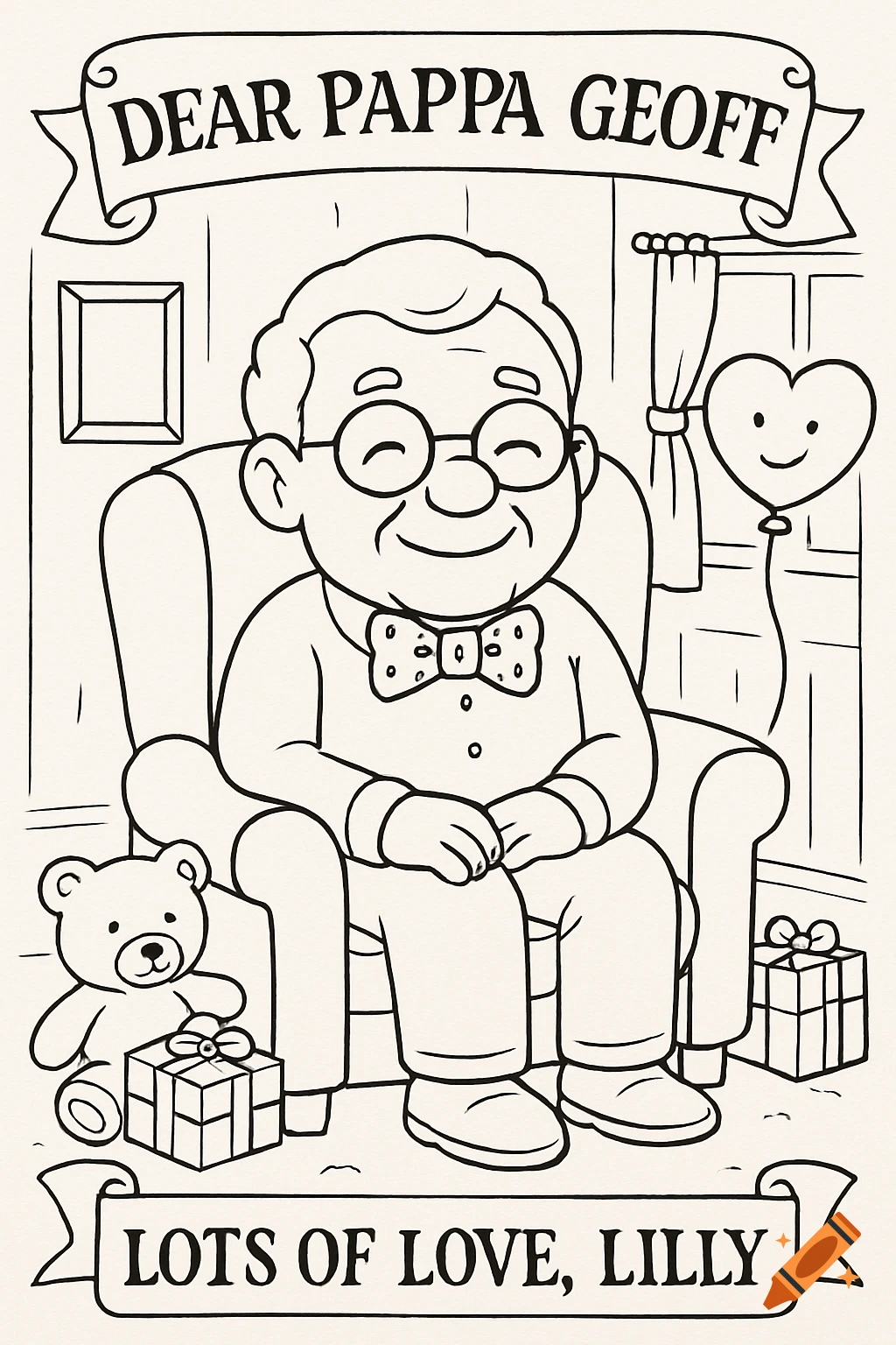 A black and white coloring page drawing of an old man sitting in an armchair, surrounded by gifts, a teddy bear, and a heart-shaped balloon. Banners above and below read "DEAR PAPPA GEOFF" and "LOTS OF LOVE, LILLY".