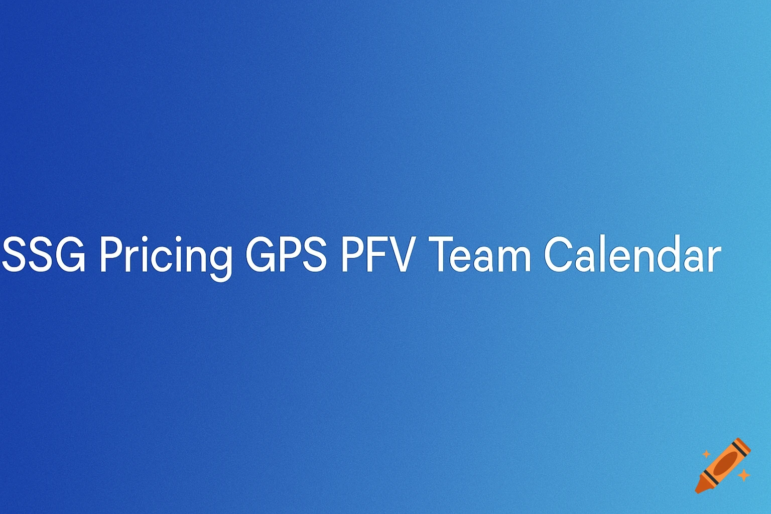 White text "SSG Pricing GPS PFV Team Calendar" on a blue and light blue gradient background.