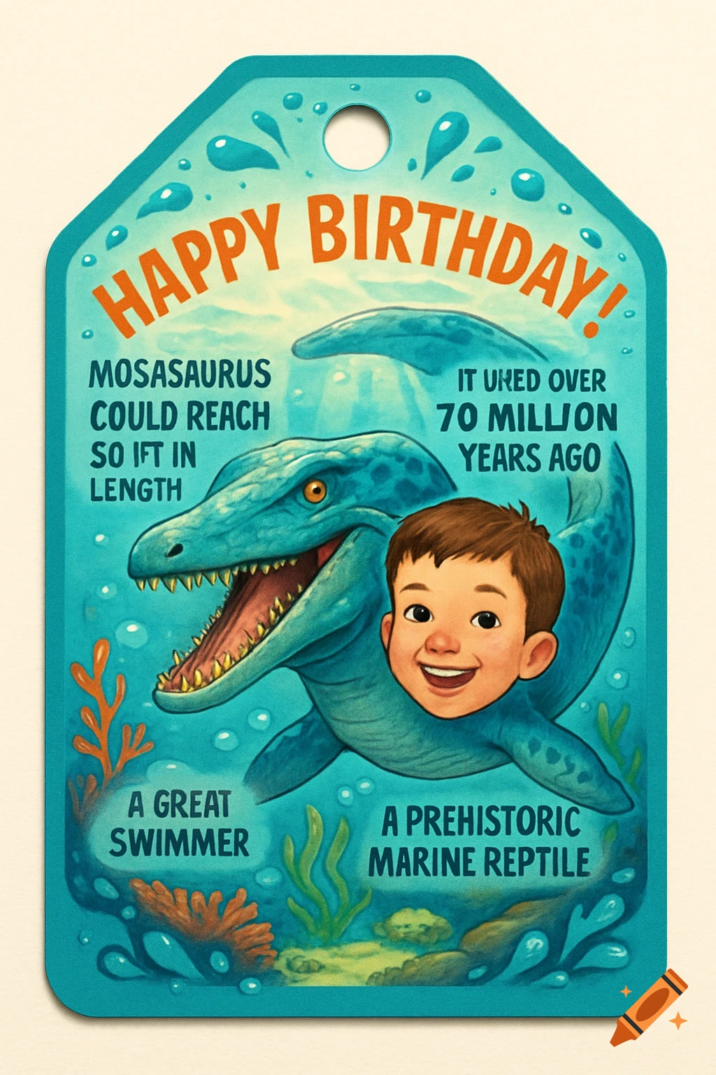 An illustrated birthday tag featuring a mosasaurus with a boy's head, surrounded by ocean elements and text.