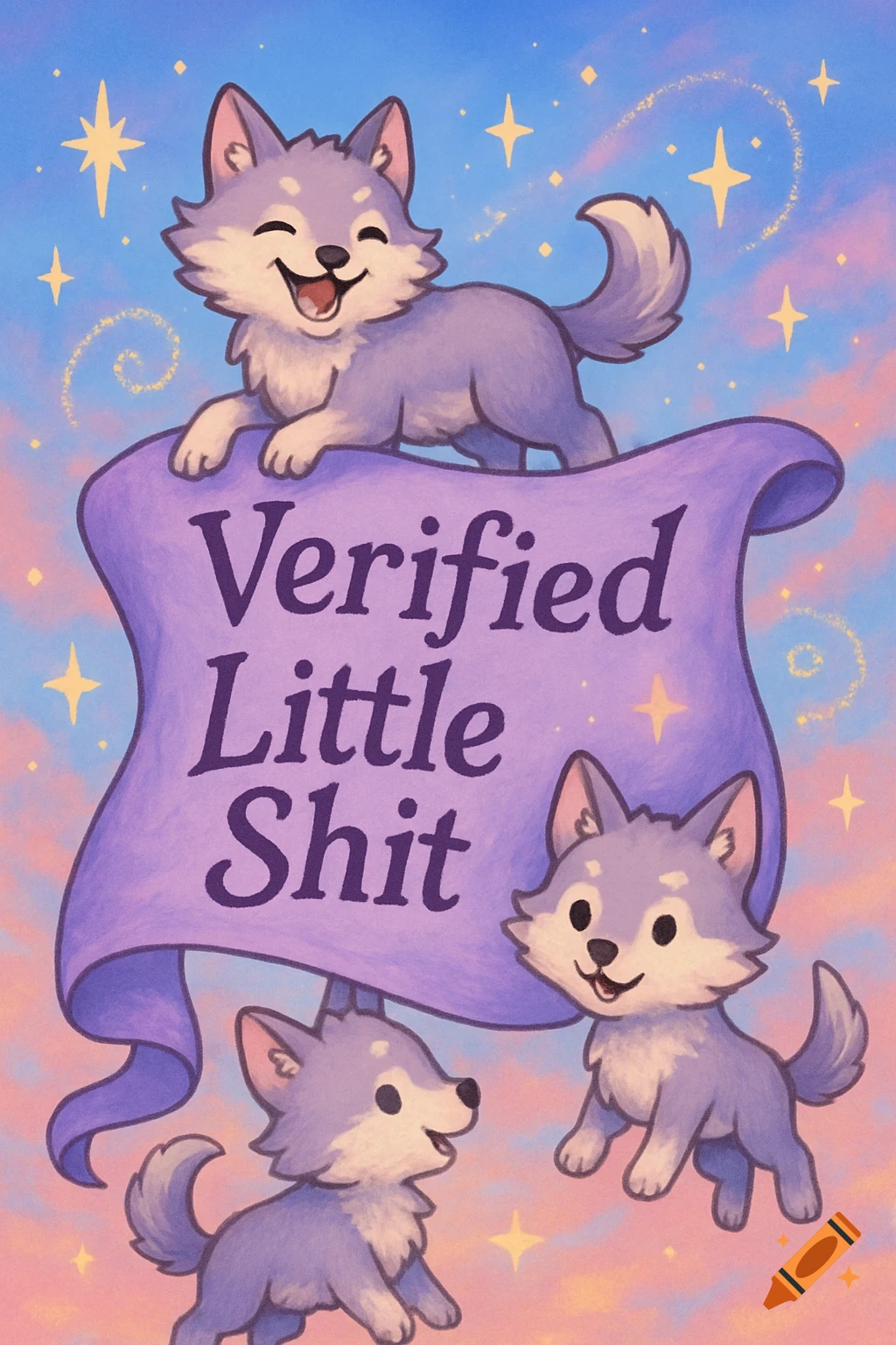 Cartoon illustration of a happy grey wolf standing on a purple banner that reads 'Verified Little Shit', with two smaller wolves below, all surrounded by stars in a pink and blue sky.