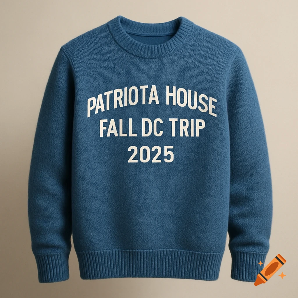 A blue knit sweater with white text that reads Patriota House Fall DC Trip 2025.