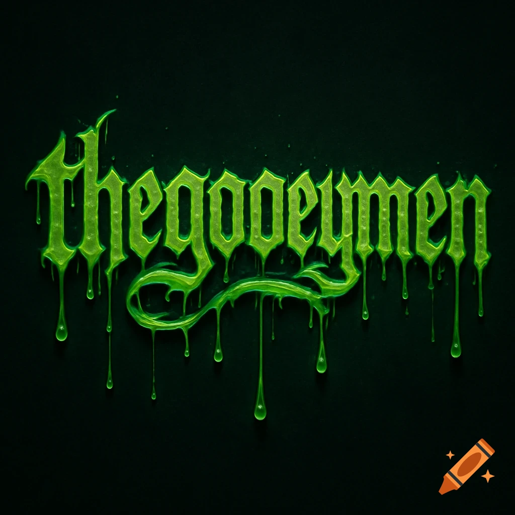 The word 'thegooeymen' rendered in bright green gothic, oozing, slimy text on a dark background.