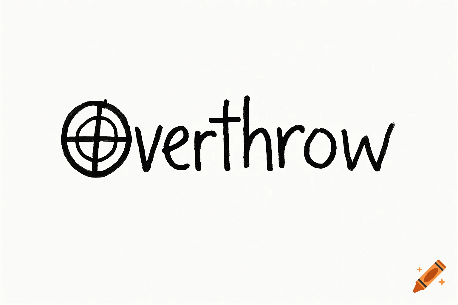The word 'Overthrow' written in black marker on a white background, with a target symbol replacing the letter O.