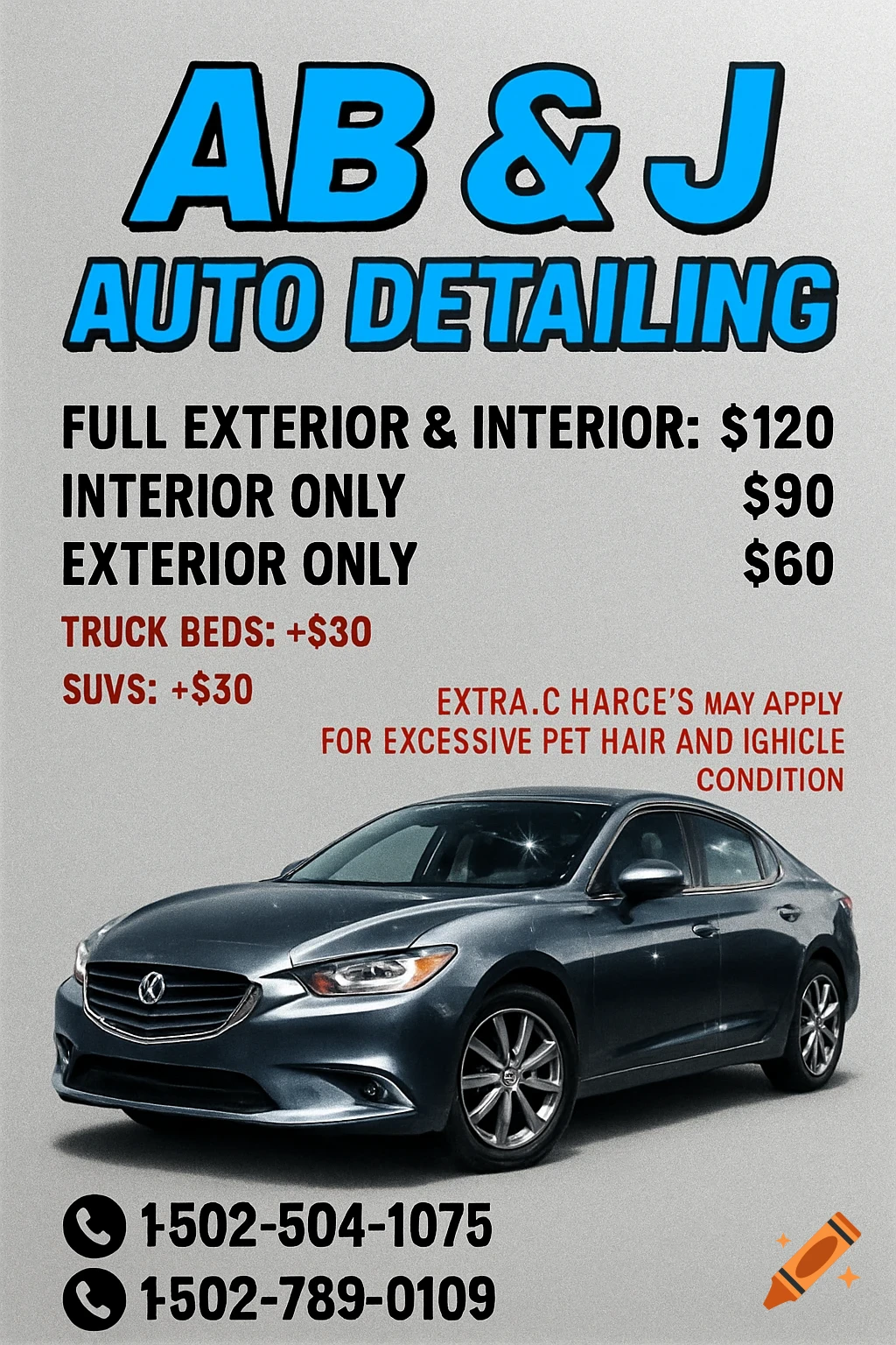 A grey automotive detailing flyer with blue and black text, listing prices for car detailing services and two phone numbers, with a dark grey sedan at the bottom.
