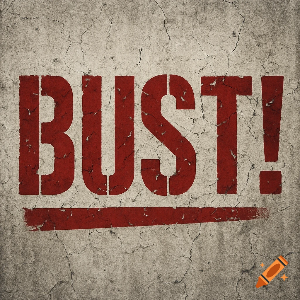 The word BUST! in red stencil font on a cracked, weathered concrete wall.
