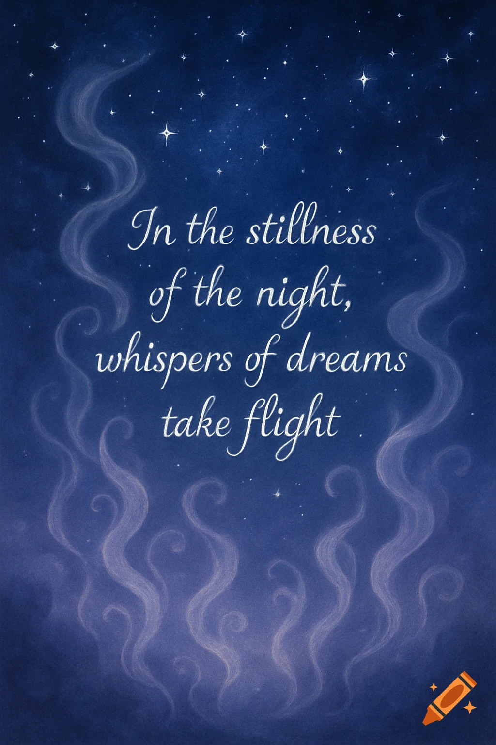 Dark blue starry night sky with white swirling wisps and the quote 'In the stillness of the night, whispers of dreams take flight' in white script.