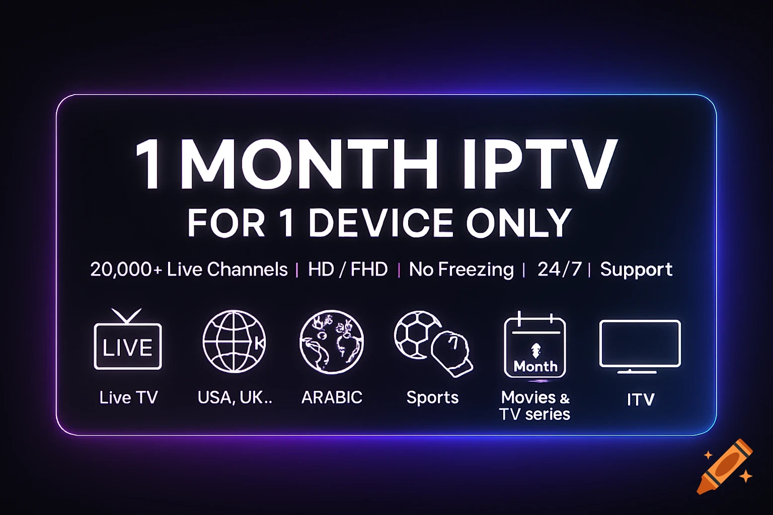A glowing rectangular banner promotes a 1-month IPTV subscription for one device, listing features like 20,000+ live channels, HD/FHD, no freezing, 24/7 support, and global content with icons for live TV, global channels, sports, movies, and TV series.
