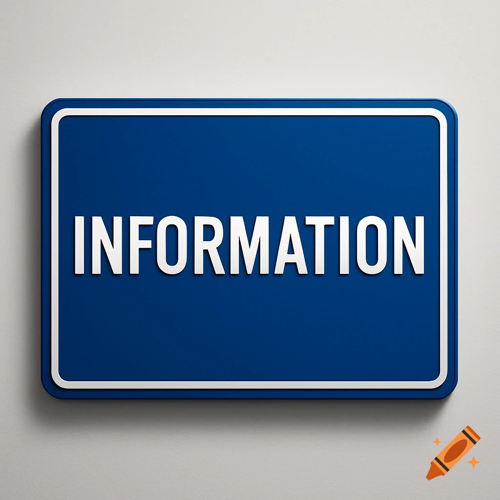 A blue sign with a white border and the word 'INFORMATION' in white text.