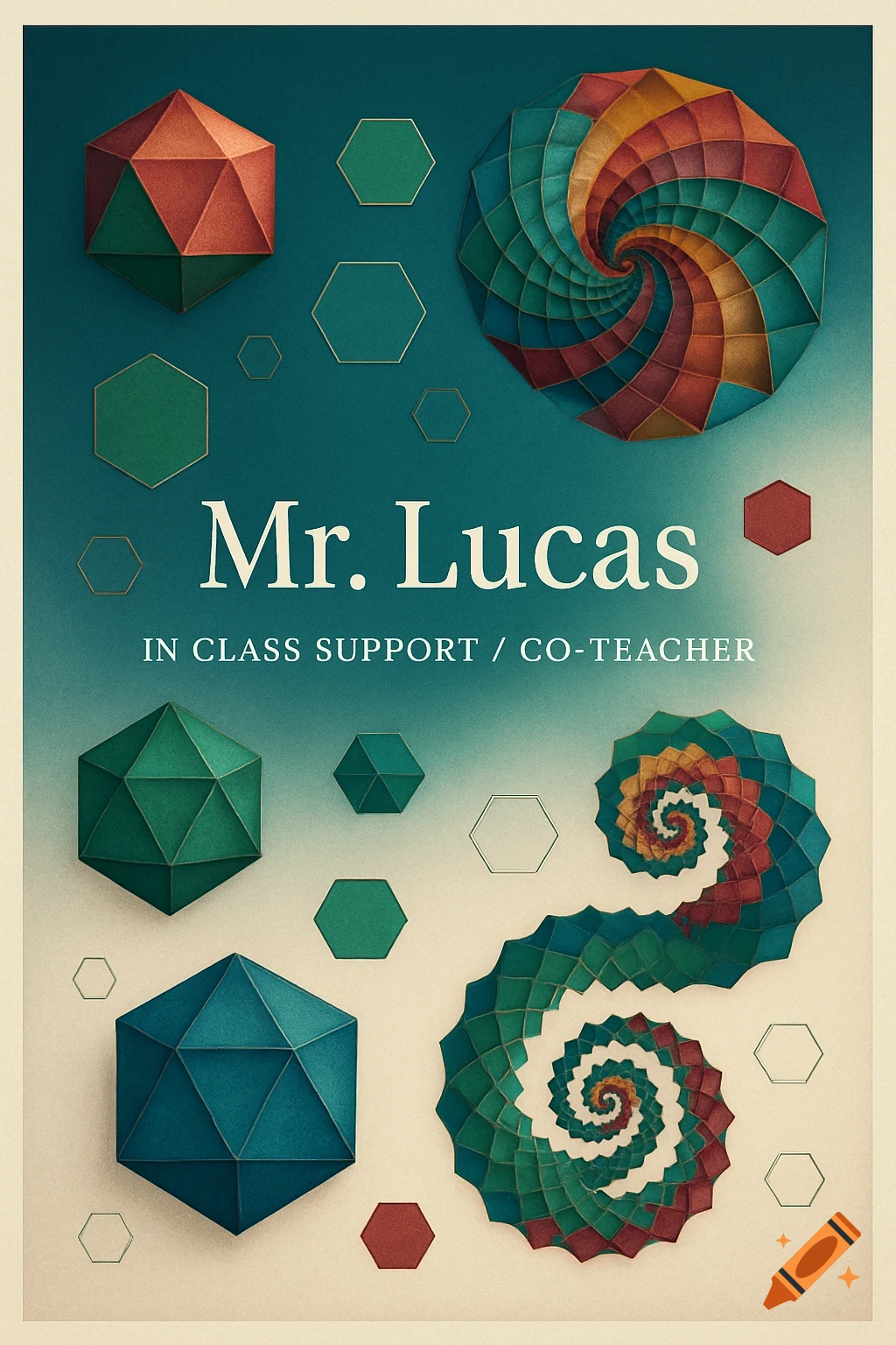 A colorful abstract poster with geometric shapes, spiral patterns, and the text 'Mr. Lucas IN CLASS SUPPORT / CO-TEACHER'.