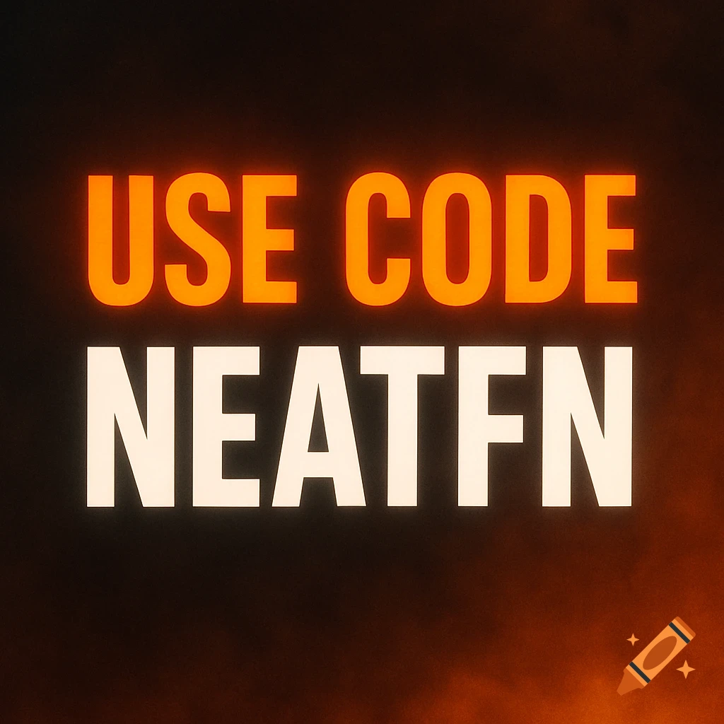 The words 'USE CODE' in orange and 'NEATFN' in white with a glow effect on a dark, smoky background.