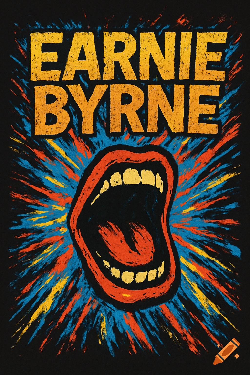 Stylized graphic design featuring 'EARNIE BYRNE' text above a screaming mouth, with distressed yellow, orange, and blue abstract strokes on a black background.