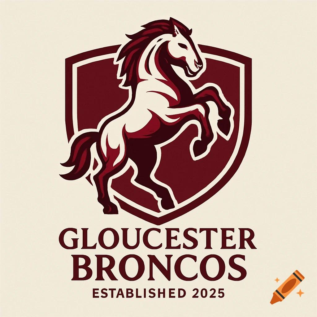 A maroon and cream shield logo featuring a rearing horse, with the text 'GLOUCESTER BRONCOS' and 'ESTABLISHED 2025' below.