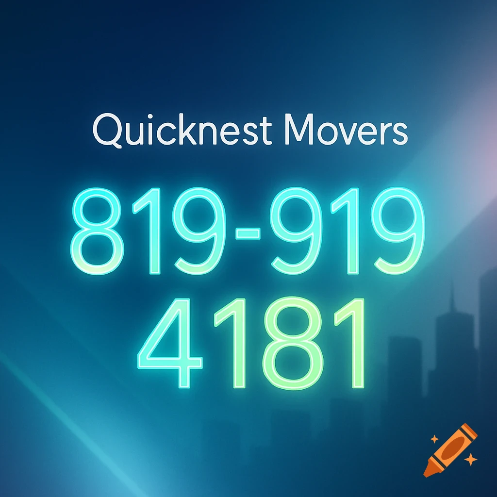 A graphic design with 'Quicknest Movers' and a glowing '819-919-4181' phone number over a dark blue background with city silhouettes.