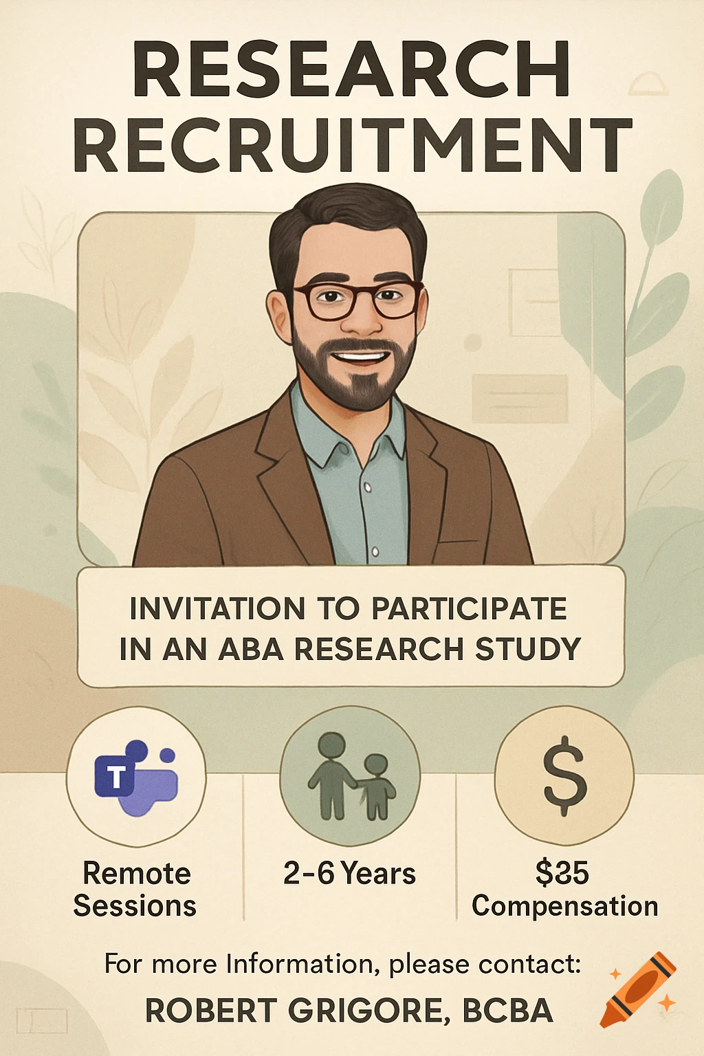 A recruitment poster for an ABA research study featuring a cartoon man, text, and icons for remote sessions, ages 2-6, and $35 compensation.