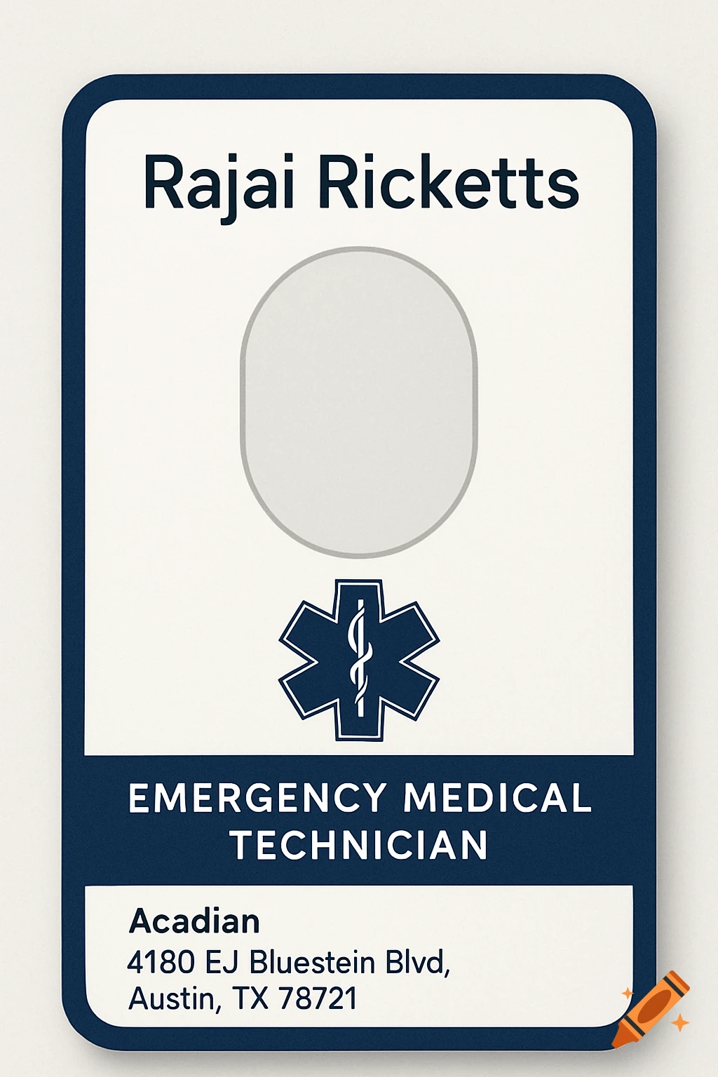 An ID badge for Rajai Ricketts, an Emergency Medical Technician with Acadian, featuring a blank portrait oval and the Star of Life symbol.