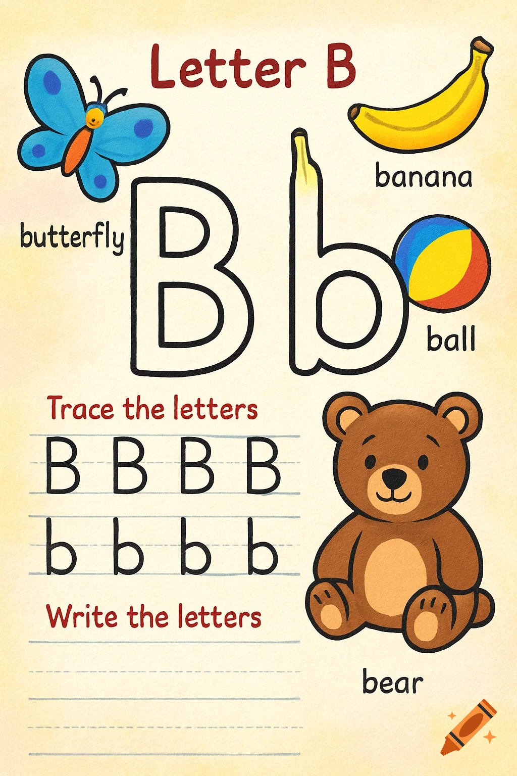 A colorful kindergarten worksheet for learning the letter B, featuring illustrations of a blue butterfly, a yellow banana, a multi-colored ball, and a brown teddy bear, with text labels and lines for tracing and writing uppercase and lowercase 'B's.
