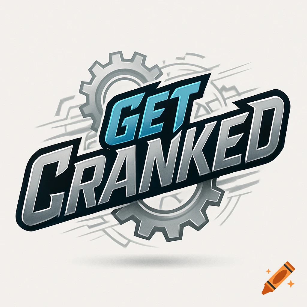 A bold, blue and silver logo reads 'GET CRANKED' with abstract grey gears in the background.