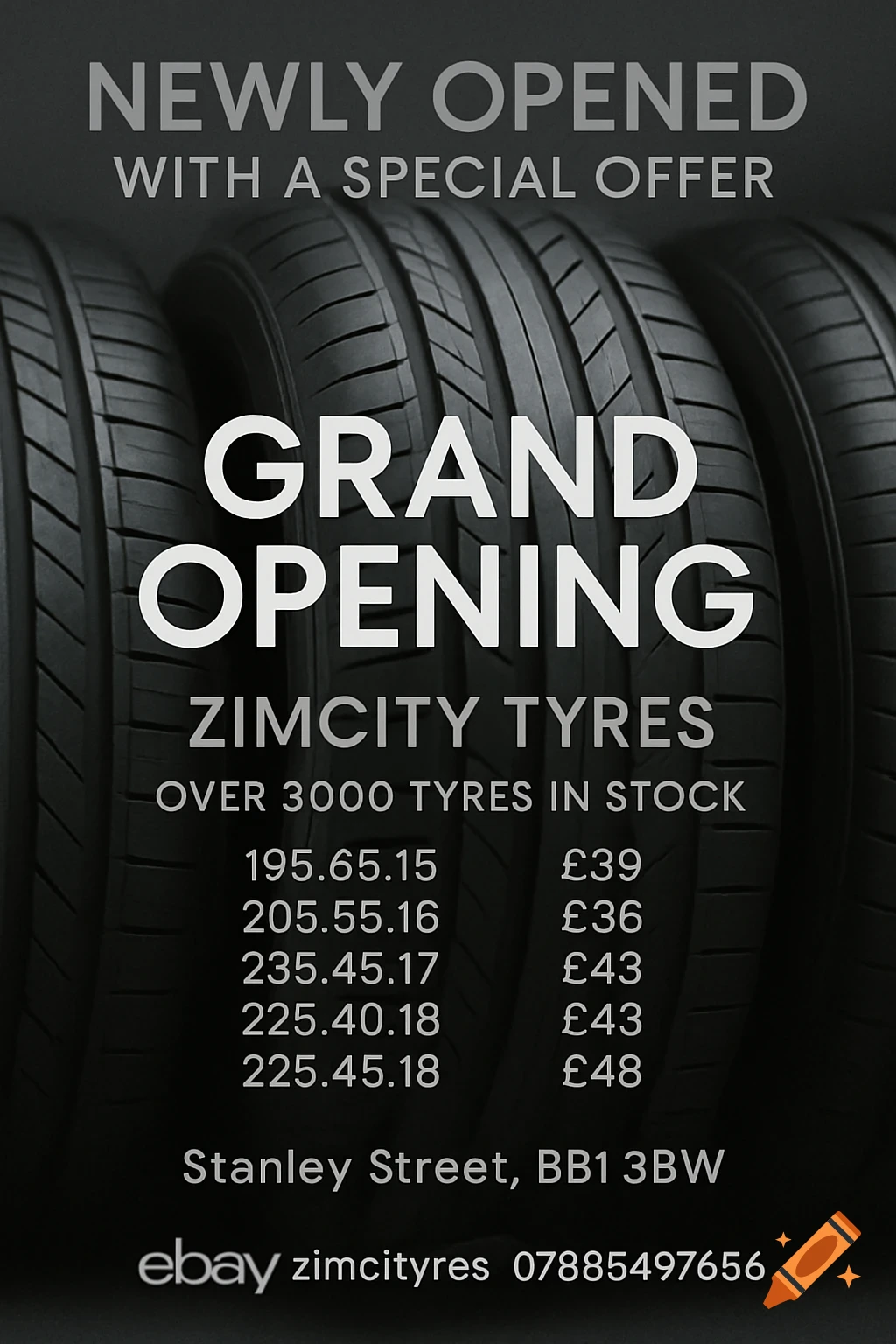 A dark, professional poster advertises 'ZIMCITY TYRES' grand opening with a special offer. Four car tires are in the background, with white text overlaid listing tire sizes and prices, an address, and contact information.