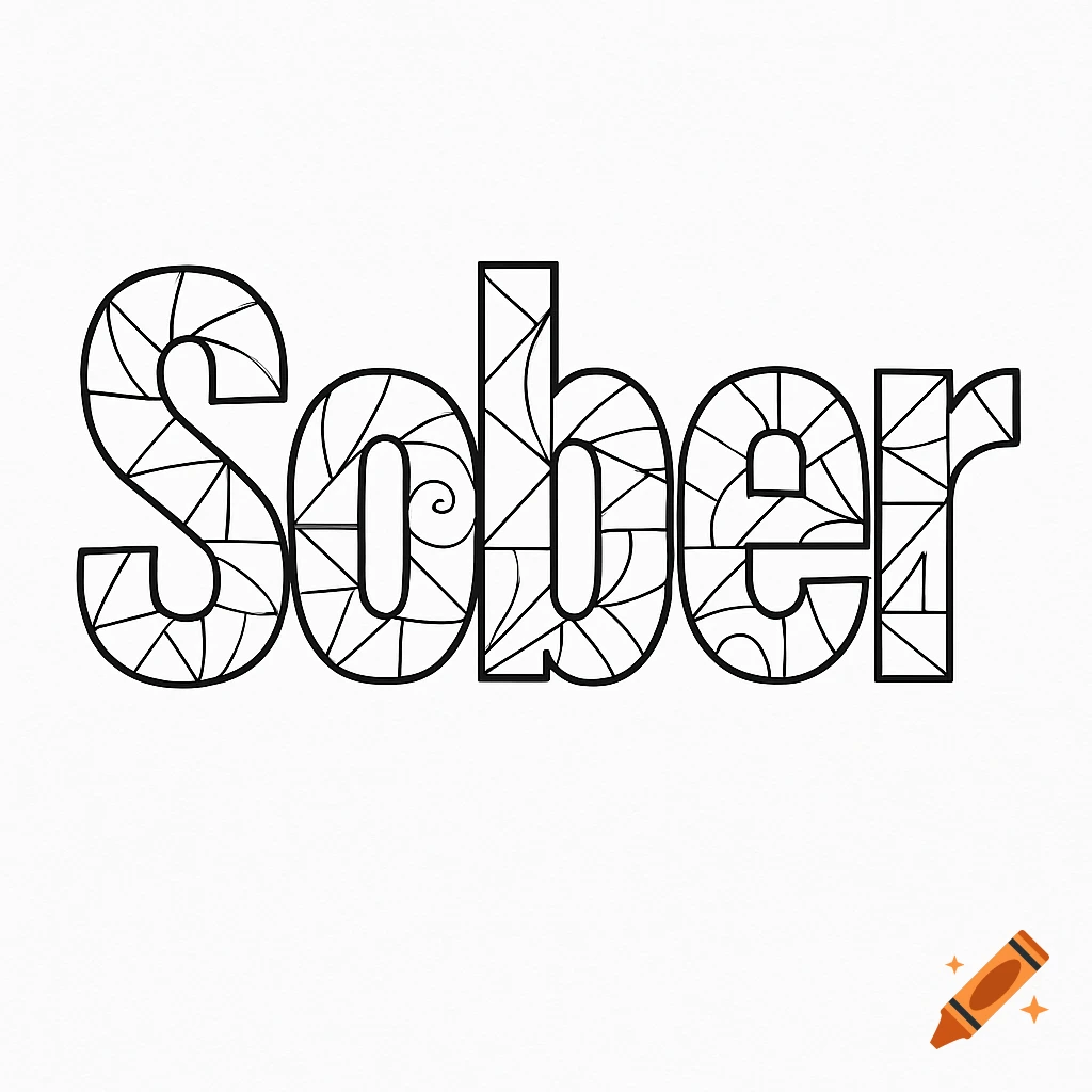Black outline of the word 'Sober' with a geometric, segmented pattern inside each letter, designed for coloring.