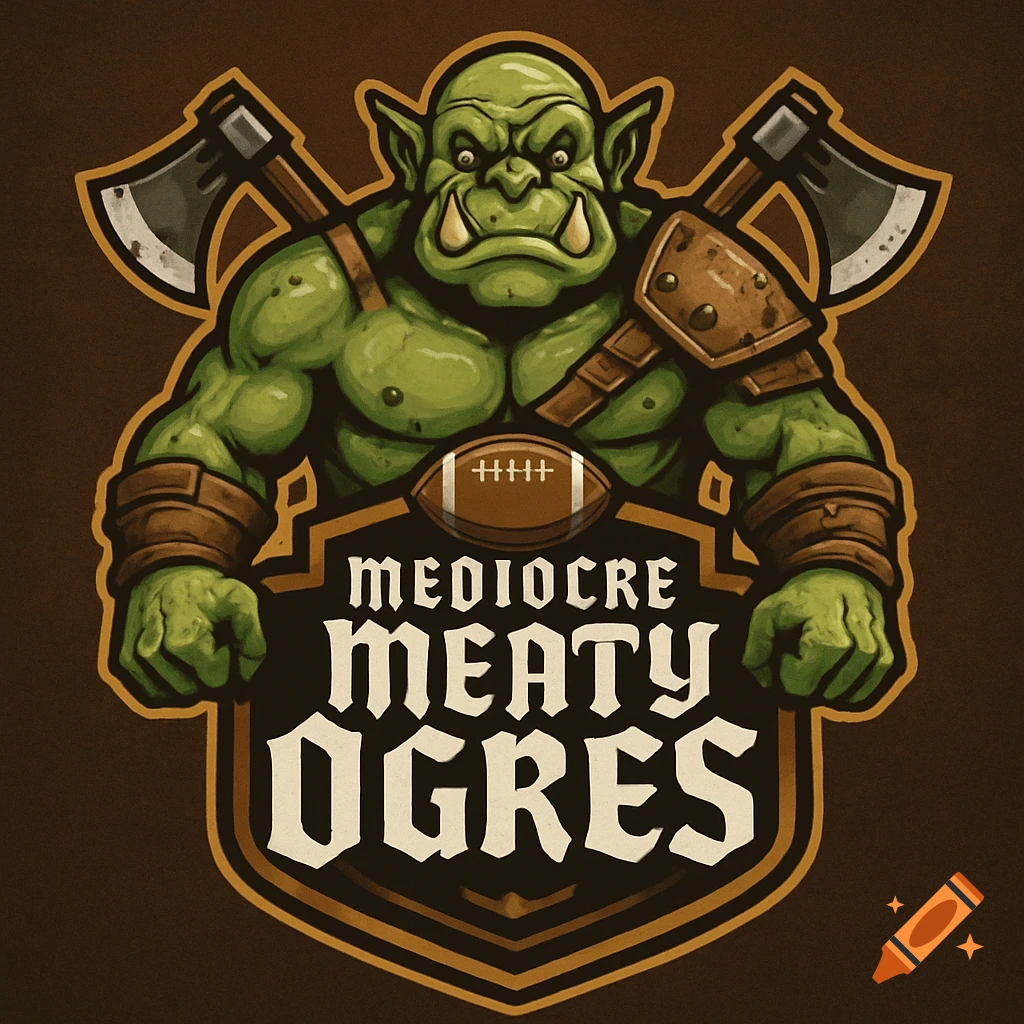 A cartoon fantasy football logo featuring a green, muscular ogre with axes and a football, above a shield displaying the text 'MEDIOCRE MEATY OGRES'.