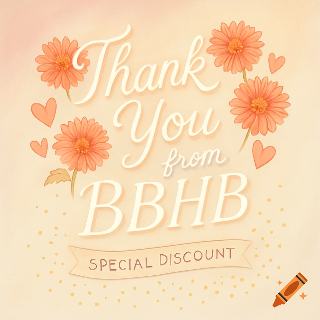 A peach-toned illustration with orange flowers and hearts, featuring the text 'Thank You from BBHB' and 'SPECIAL DISCOUNT'.