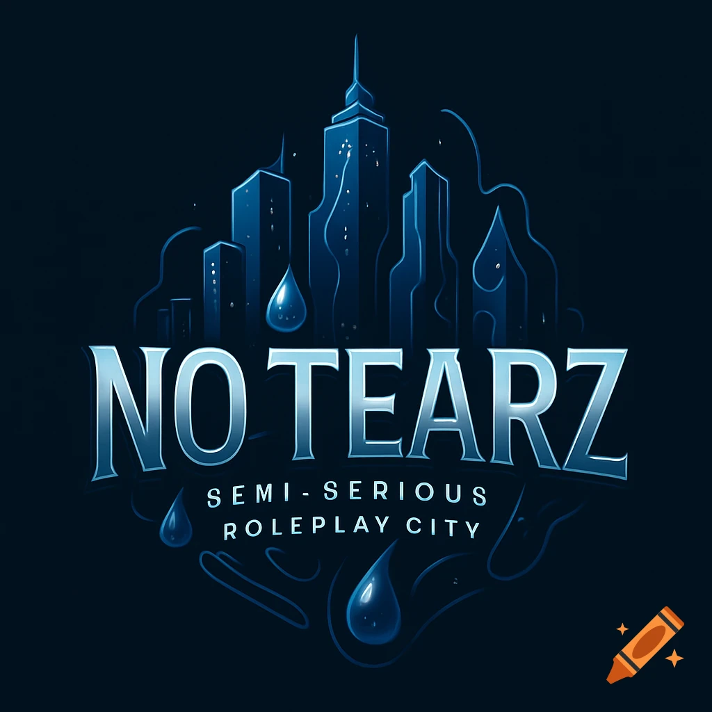 A dark blue logo featuring stylized city buildings with rain or tears, above the text "NO TEARZ SEMI-SERIOUS ROLEPLAY CITY", with water droplets.