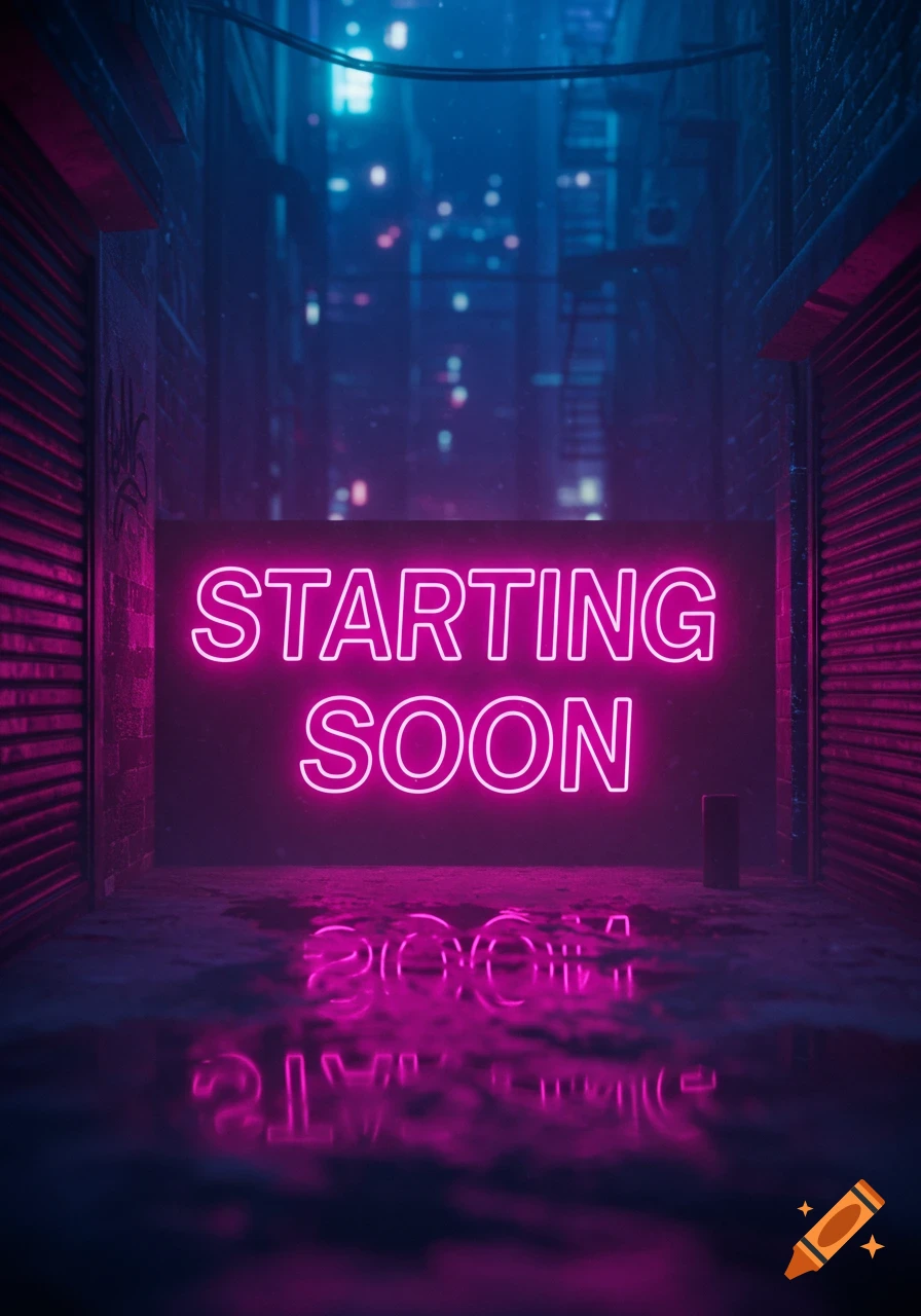 Neon sign in a dark, wet alleyway glows pink with the words 'STARTING SOON'.