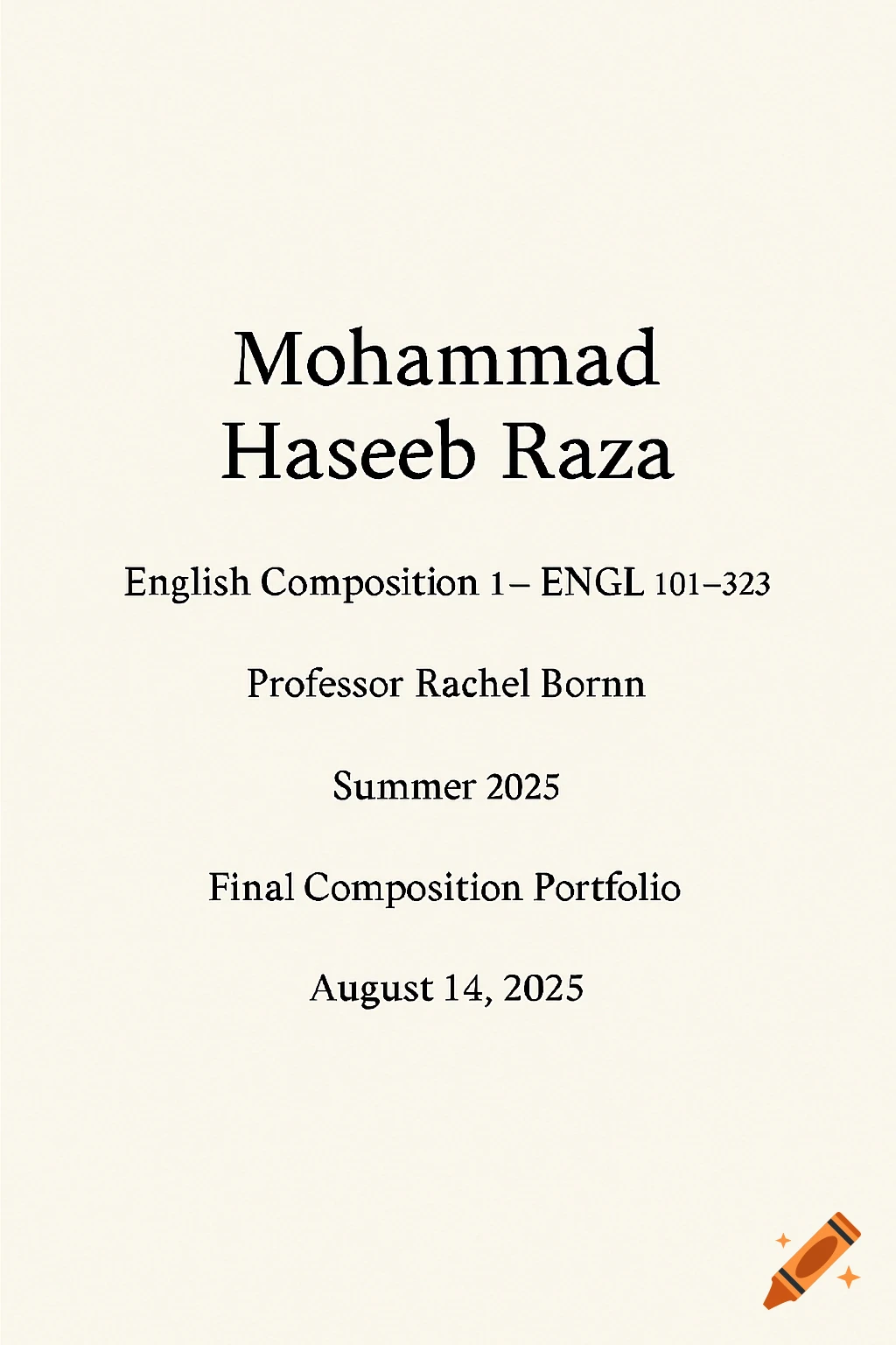 A plain academic cover page with text centered on a light background, featuring a student's name, course details, professor, and date.