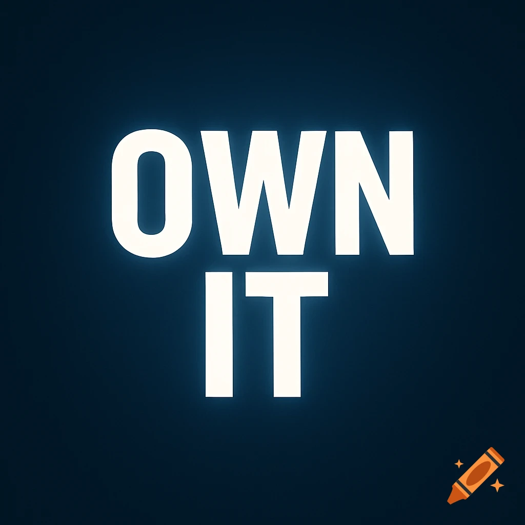 White bold sans-serif text 'OWN IT' with a slight glow on a dark blue background.