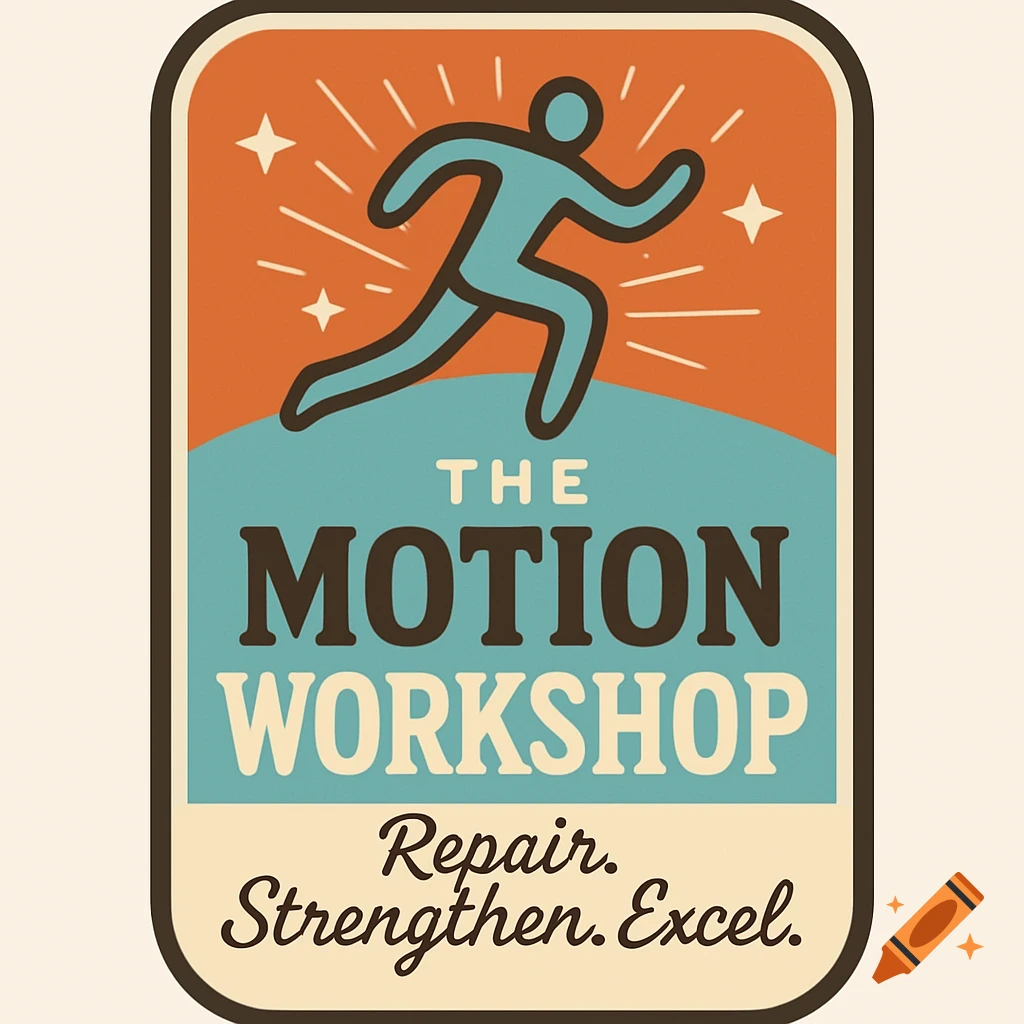 A vintage-style badge logo for 'The Motion Workshop' with a running figure, stars, and text 'Repair. Strengthen. Excel.' in orange, blue, and cream.