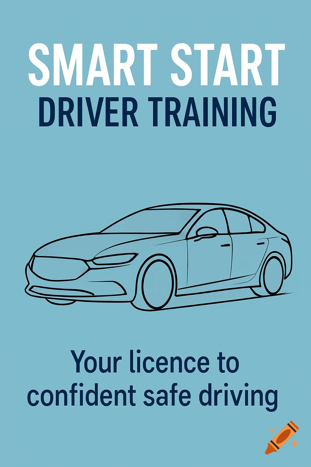 Advertisement for Smart Start Driver Training on a light blue background, with a black outline of a car and text: 'Your licence to confident safe driving'.
