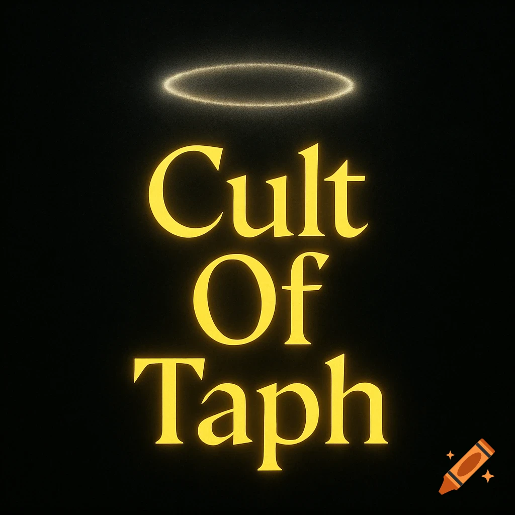 Yellow glowing text 'Cult Of Taph' on a black background with a glowing halo above the word 'Cult'.