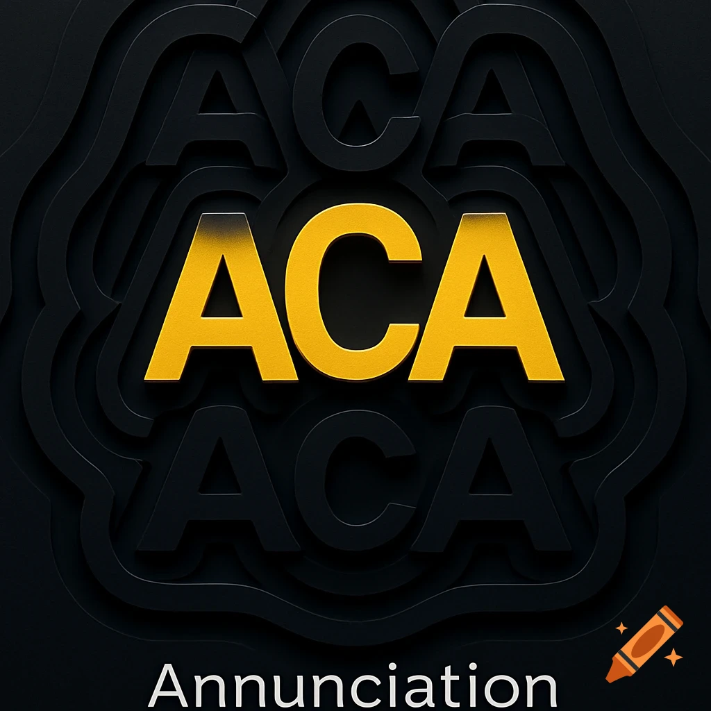 Yellow 3D letters 'ACA' centered over repeating black 3D 'ACA' layers with 'Annunciation' text below, all on a dark background.
