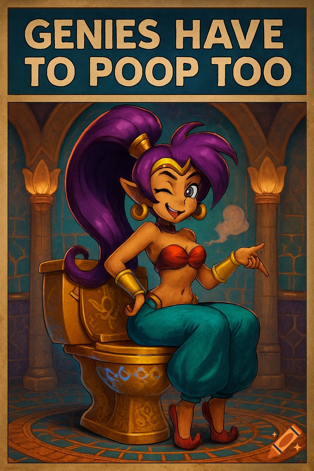 Cartoon poster of Shantae the genie winking while sitting on a golden toilet, with the text 'GENIES HAVE TO POOP TOO'.