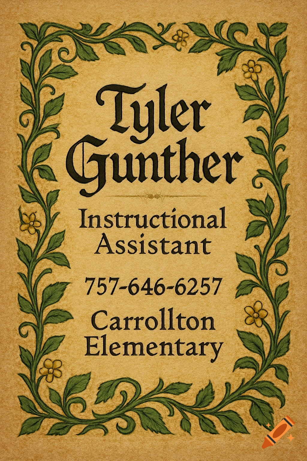 A shire-style business card for Tyler Gunther, Instructional Assistant, with contact info and Carrollton Elementary.