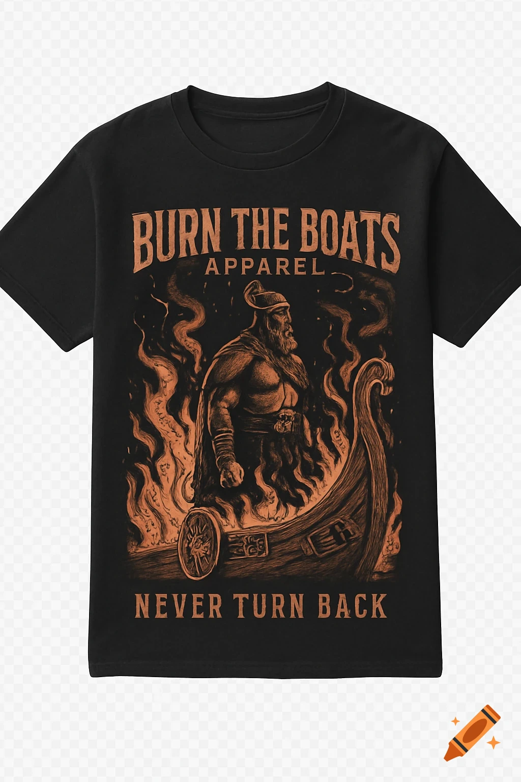Black t-shirt with an orange graphic featuring a bearded Viking warrior in armor standing in a burning longship. Text reads "BURN THE BOATS APPAREL" and "NEVER TURN BACK".