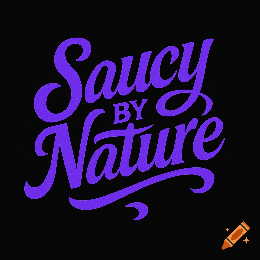 Purple text 'Saucy BY Nature' in a script font on a black background.