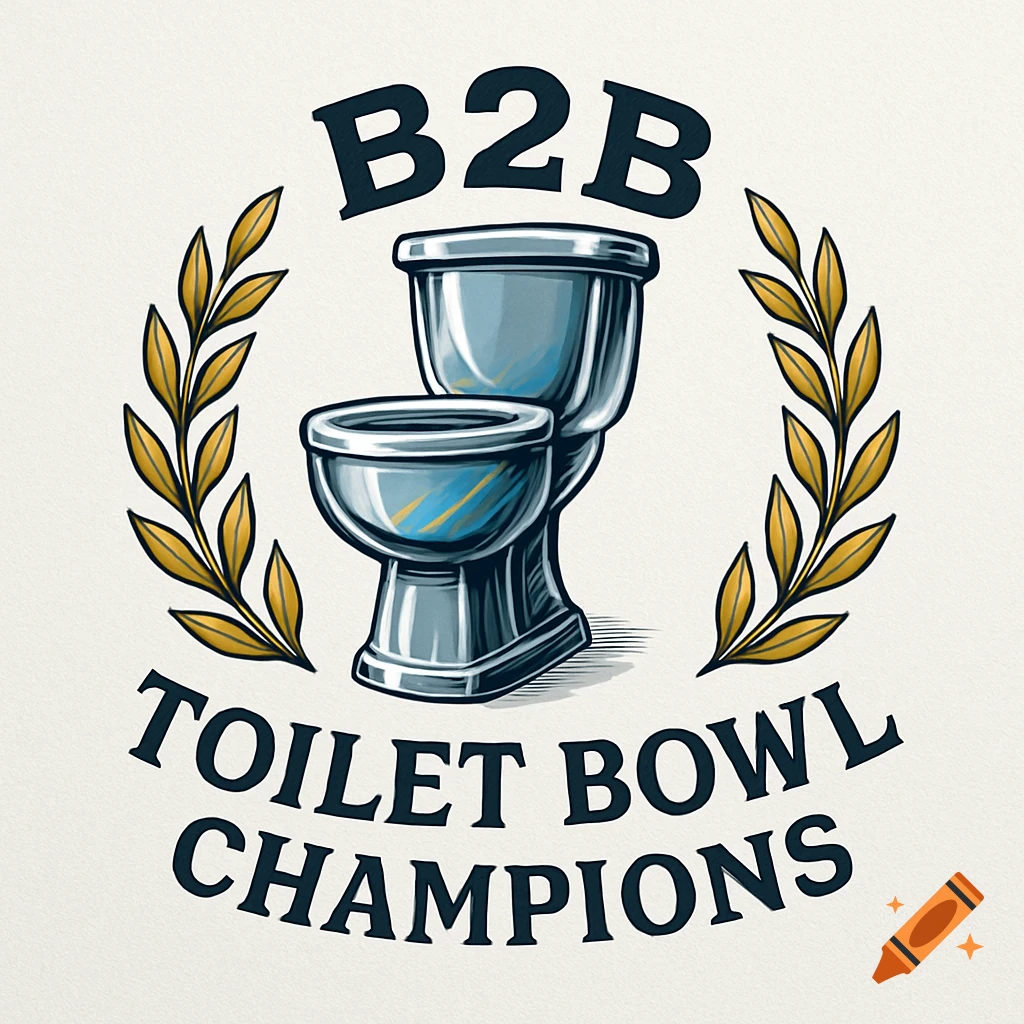 Logo with a toilet, surrounded by a golden laurel wreath, and the text 'B2B Toilet Bowl Champions' in a bold, stylized font.