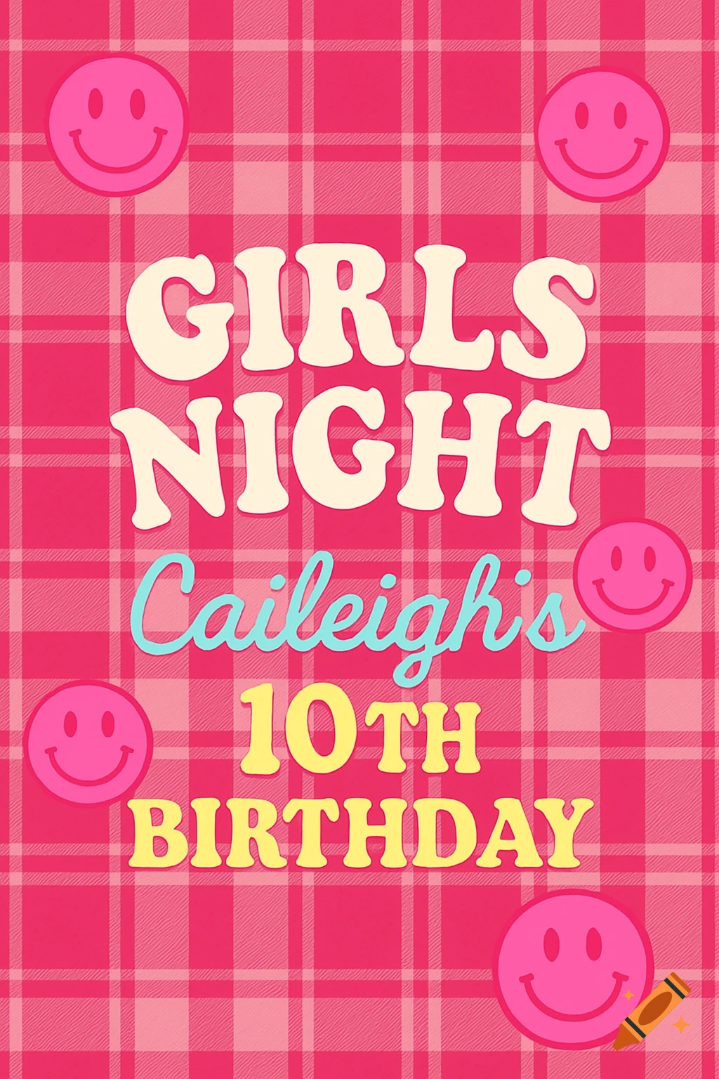 Hot pink plaid invitation card with 'Girls Night Caileigh's 10th Birthday' text and pink smiley faces.