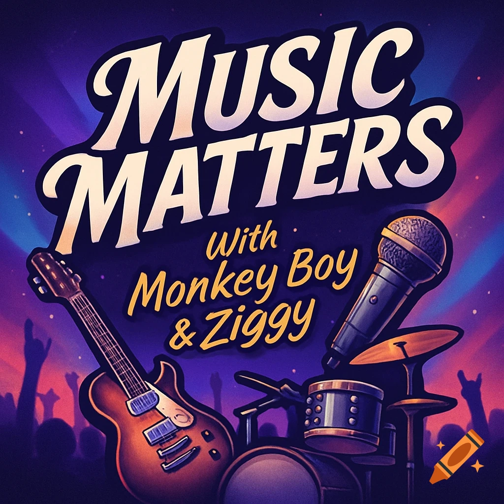 Logo for 'Music Matters' podcast featuring a guitar, microphone, drums, and silhouetted crowd under stage lights, with text 'With Monkey Boy & Ziggy'.