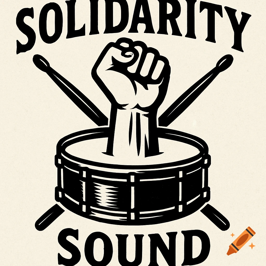 Black and white woodcut illustration of a clenched fist from a drum, with crossed drumsticks and 'SOLIDARITY SOUND' text.