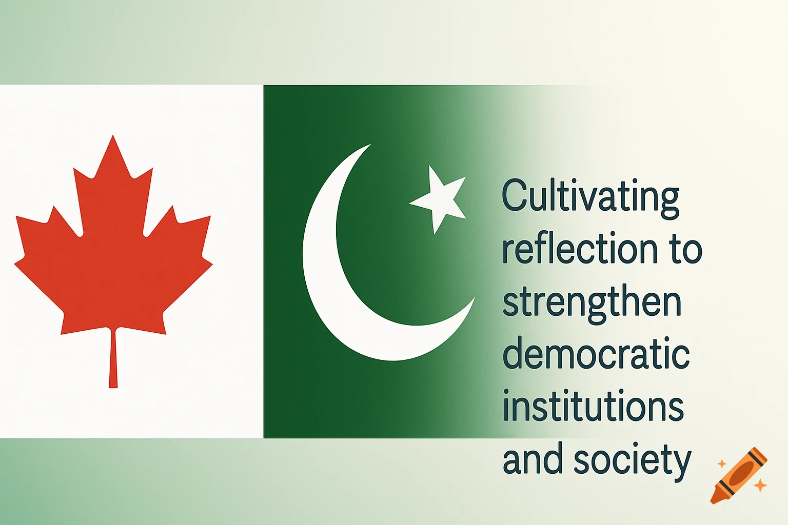 Canadian and Pakistani flags side-by-side with text 'Cultivating reflection to strengthen democratic institutions and society' on a green gradient background.