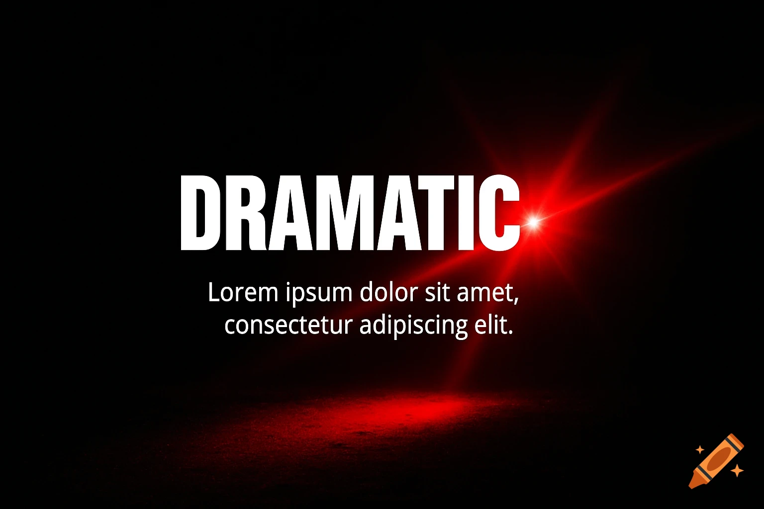 Bold white 'DRAMATIC' text and 'Lorem ipsum' on a black background with red light flares.