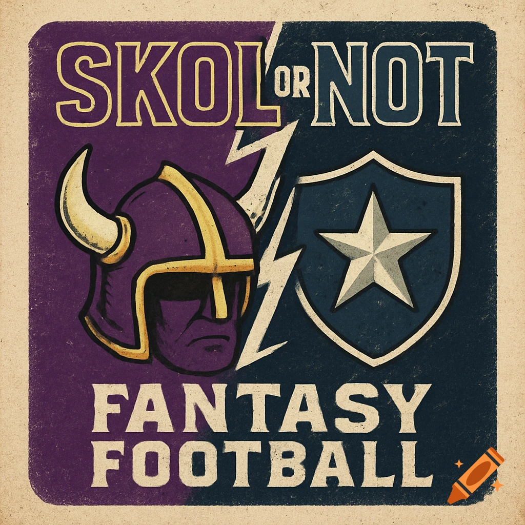 A vintage distressed fantasy football poster with a Viking helmet, a star shield, and the text 'SKOL OR NOT FANTASY FOOTBALL'.