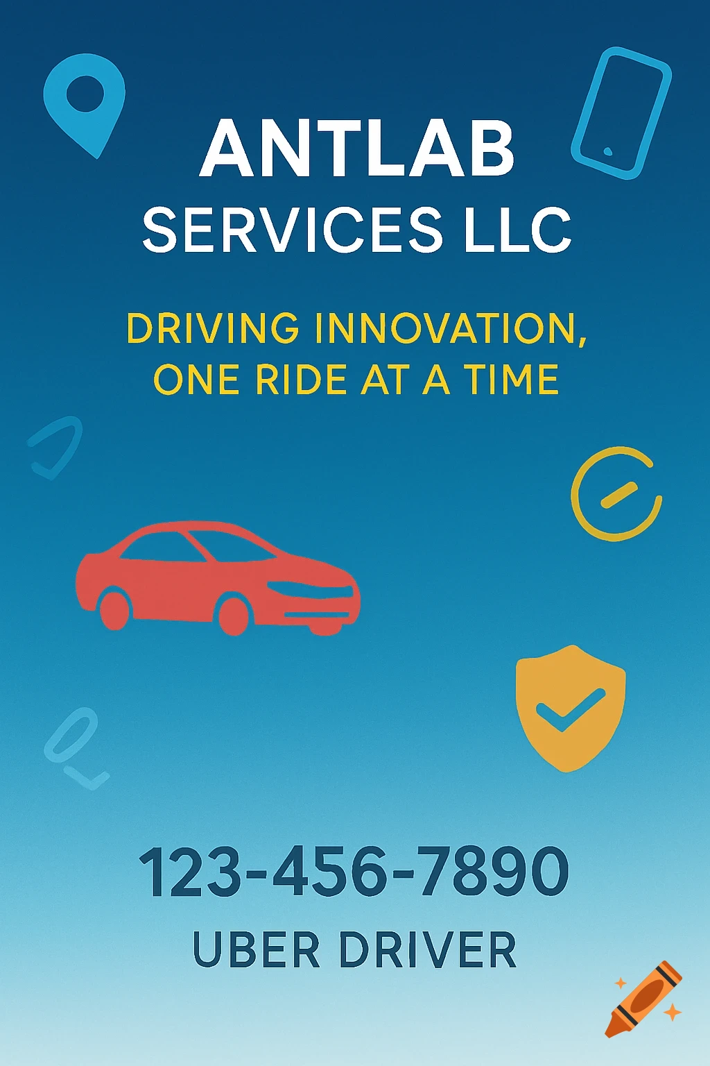 A blue gradient business advertisement for AntLab Services LLC with the tagline Driving Innovation, One Ride at a Time. Includes a red car icon, a phone number 123-456-7890, and 'UBER DRIVER' text, along with icons for location, phone, clock, and a shield.